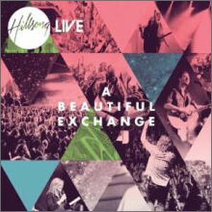 CD A BEAUTIFUL EXCHANGE/HILLSONG